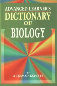 Advanced Learner's Dictionary of Biology