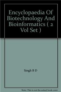 Encyclopaedia Of Biotechnology And Bioinformatics ( 2 Vol Set )