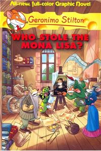 Geronimo Stilton Who Stole The Mona Lisa