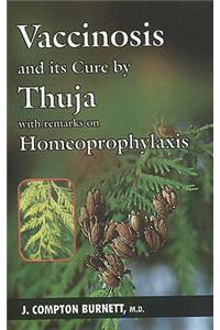 Vaccinosis & its Cure by Thuja
