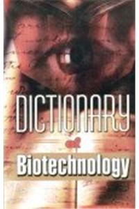 Dictionary of Biotechnology