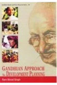 Gandhian Approach to Development Planning