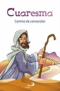 Cuaresma, camino de conversion