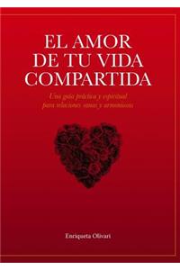 El amor de tu vida compartida