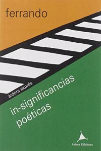 In-significancias poeticas