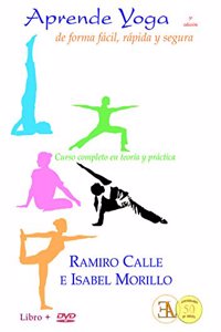 APRENDE YOGA: DE FORMA FACIL, RAPIDA Y SEGURA