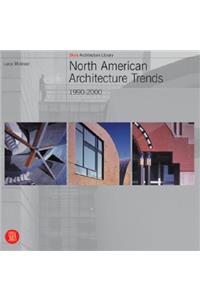 North American Architecture Trends