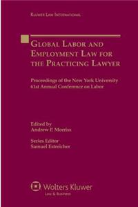 Global Labor and Employment Law for the Practicing Lawyer