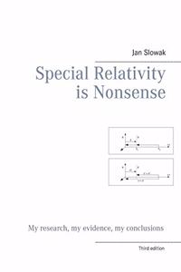 Special Relativity is Nonsense