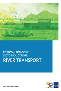 Myanmar Transport Sector Policy Note