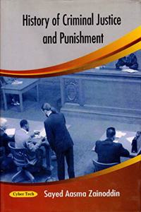 History of Criminal Justice and Punishment