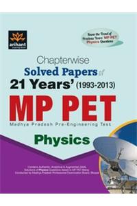 Chapterwise 21 Years' Solved Papers Mp Pet Physics