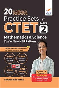 20 MEGA Practice Sets for CTET Paper 2 Mathematics & Science Based on New NEP Pattern