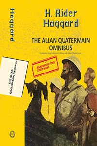The Alan Quatermain Omnibus (2-books-in-1)