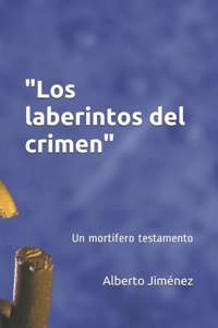 laberintos del crimen