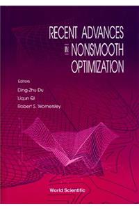 Recent Advances in Nonsmooth Optimization