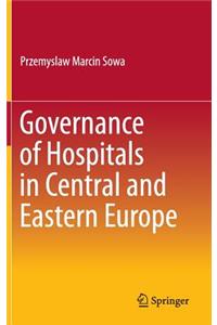 Governance of Hospitals in Central and Eastern Europe