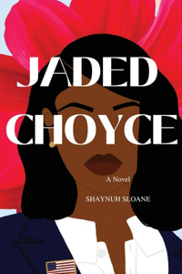 Jaded Choyce
