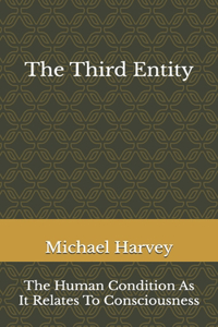 The Third Entity
