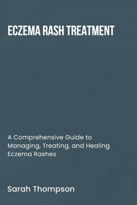 Eczema Rash Treatment