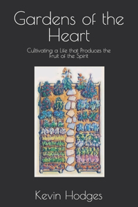 Gardens of the Heart