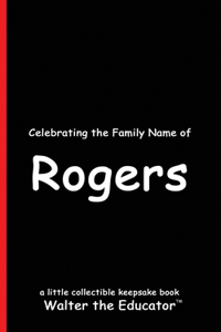 Celebrating the Family Name of Rogers