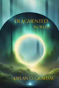 Fragmented Worlds