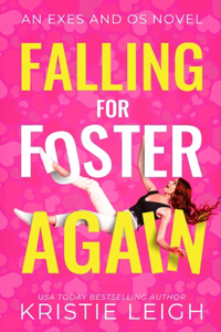 Falling for Foster...Again