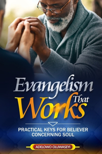 Evangelism That Works