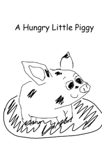 Hungry Little Piggy