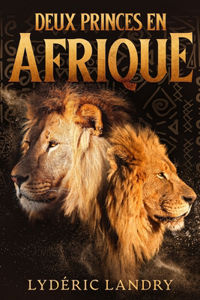 Deux princes en Afrique
