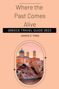 Greece Travel Guide 2023