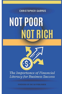 Not Poor, Not Rich