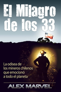 El Milagro de los 33