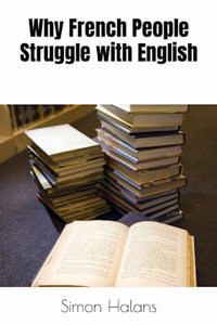 Why French People Struggle with English