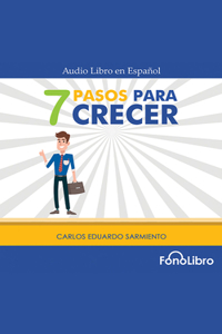 7 Pasos Para Crecer