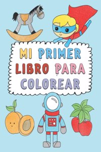 Mi Primer Libro Para Colorear