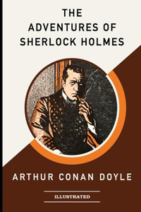 The Adventures of Sherlock Holmes Illustrated