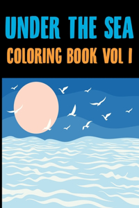 Under The Sea Coloring Book Vol 1