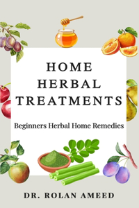 Home Herbal Treatments