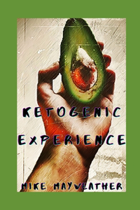 Ketogenic Experience