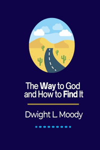 The Way to God and How to Find It