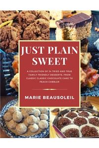 Just Plain Sweet