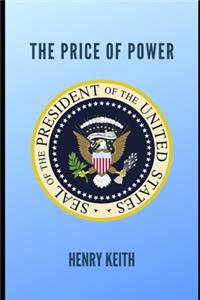 The Price Of Power