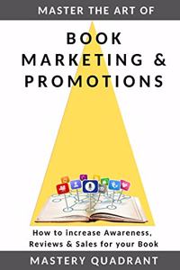 Master the Art of Book Marketing & Promotions