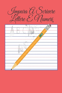 Impara A Scrivere Lettere E Numeri