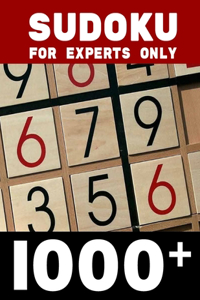 Sudoku for Experts Only 1000+