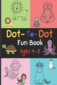 Dot - To - Dot Fun Book Ages 4 - 8