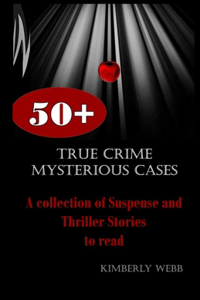 True Crime Mysterious Cases