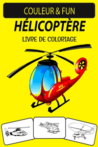 Hélicoptère Livre de Coloriage